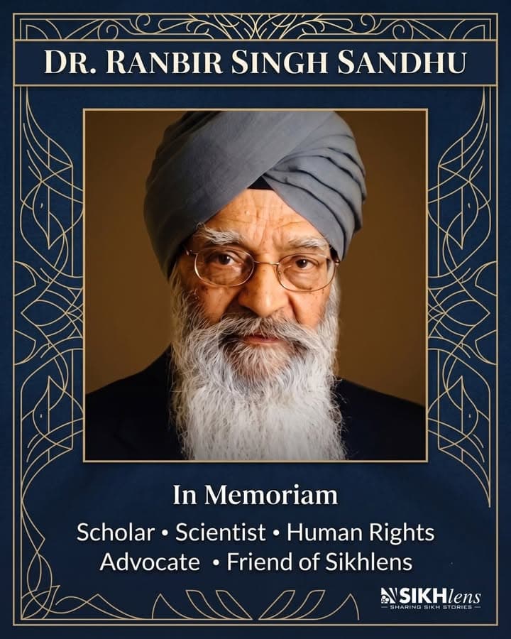 Sikhlens mourns the passing of our dear friend, Dr. Ranbir Singh...