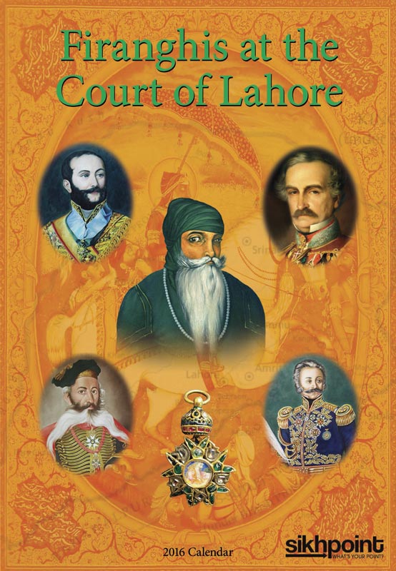 2016 Sikhpoint Calendar: Firanghis at the Court of Lahore, Bobby Singh Bansal
