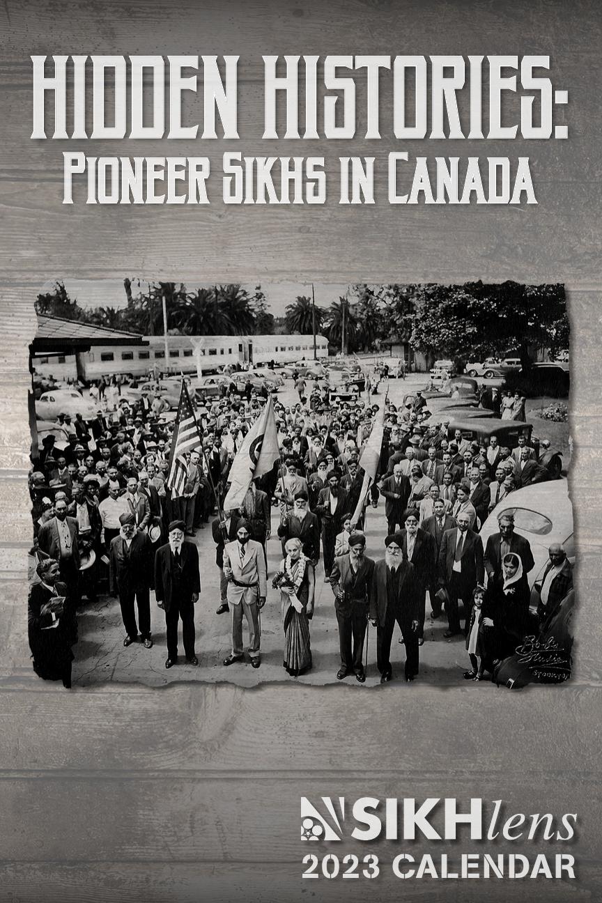 2023 Sikhlens Calendar: Hidden Histories: Pioneer Sikhs in Canada, Karen Dosanjh